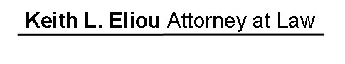 Keith L. Eliou, Attorney at Law